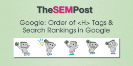 Google: Order of H Tags & Search Rankings in Google